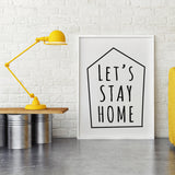 Póster Lets Stay Home