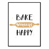 Póster Bake someone happy