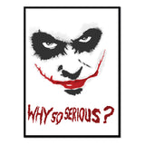 Why so Serious? - Póster 50x70 con Marco Negro