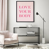 Póster Love your body